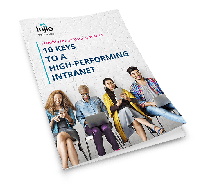 10 Keys to a High-Performing Intranet